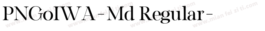 PNGoIWA-Md Regular字体转换